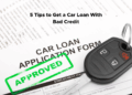 5 Tips to Get a Car Loan With Bad Credit| DebtFix