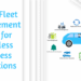 5 Best Fleet Management Tools for Seamless Business Operations